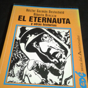 El Eternauta - H.G. Oesterheld, A. Breccia
